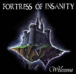 Fortress Of Insanity : Welcome